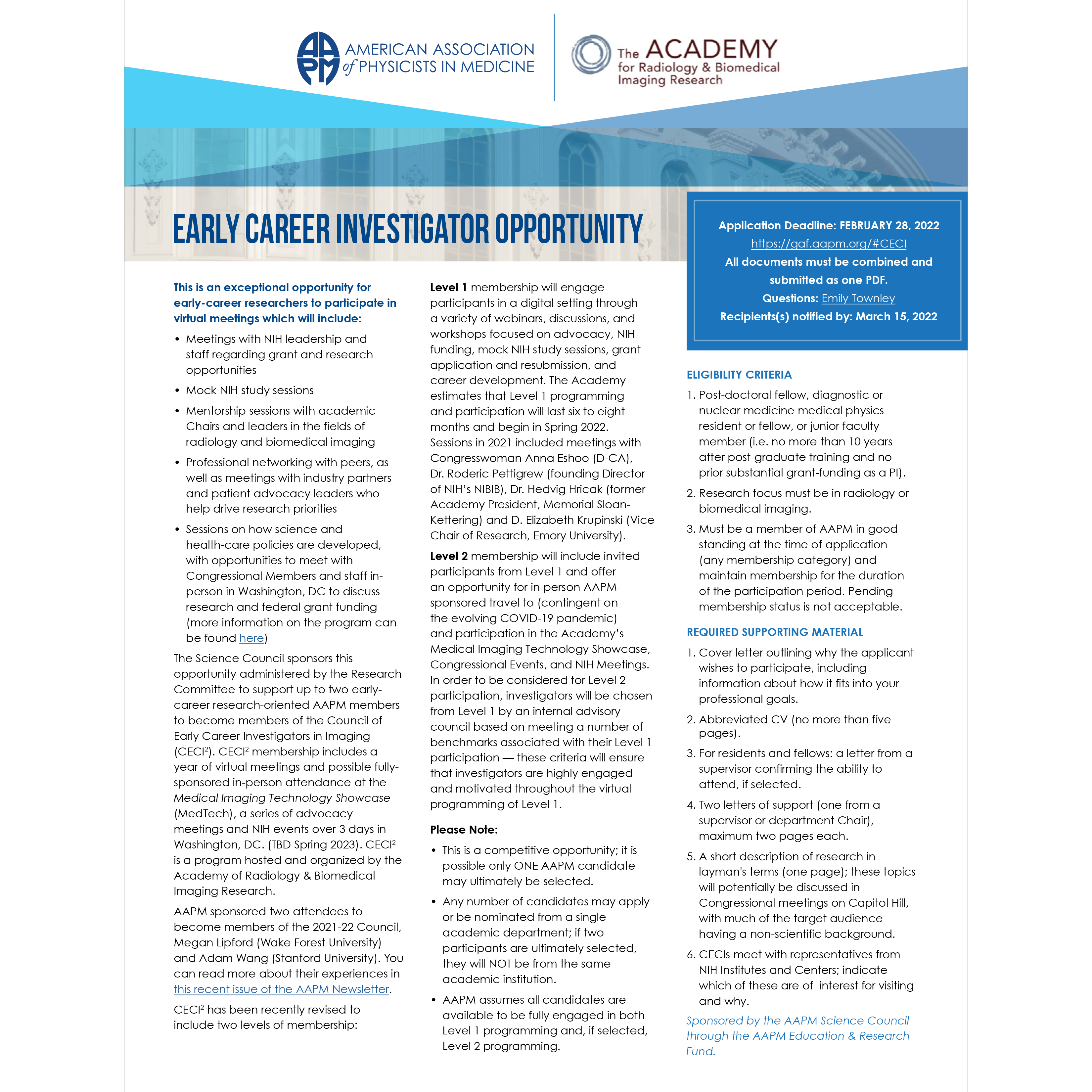 The AAPM Science Council is sponsoring an exciting investigator opportunity administered by the AAPM Research Committee! Up to two early-career research-oriented AAPM members may join the Council of Early Career Investigators in Imaging (CECI) hosted by the Academy for Radiology & Biomedical Research. This CECI membership includes a year of virtual education and mentorship sessions, and the potential for fully sponsored travel in Spring 2023 to a series of advocacy, industry, and government agency meetings and NIH events over the course of three days in Washington, DC. APPLY NOW, DEADLINE IS FEBRUARY 28: https://gaf.aapm.org/#CECI  #MedPhys #MedicalPhysics