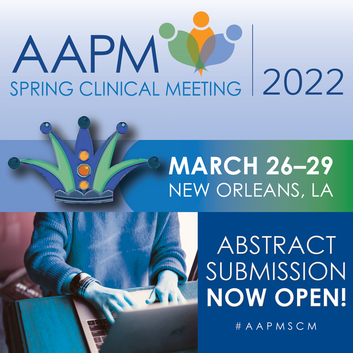 The 2022 AAPM Spring Clinical Meeting will be held March 26-29, 2022 as a face-to-face, in-person meeting at the Hyatt Regency in New Orleans, LA. The proffered abstract submission system is now open through November 30, 2021 at 5pm ET (Eastern Time).