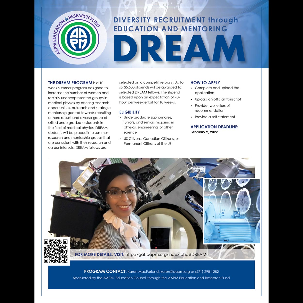 Consider applying for the 2022 DREAM - Diversity Recruitment through Education and Mentoring Program.